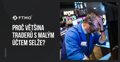 Proč většina traderů s malým účtem selže?
