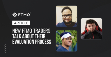 New FTMO Traders talk about their Evaluation process