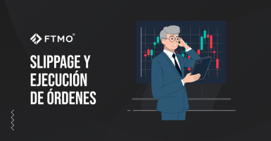 Slippage y ejecución de órdenes
