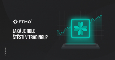 Jaká je role štěstí v tradingu?