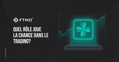 Quel rôle joue la chance dans le trading ?