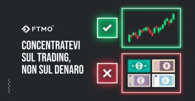 Concentratevi sul trading, non sul denaro