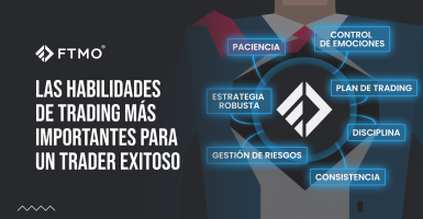 Las habilidades de trading más importantes para un trader exitoso