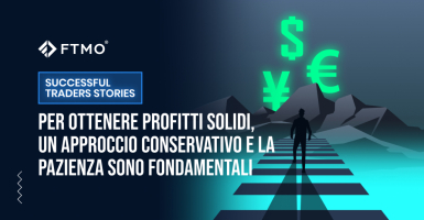 Per ottenere profitti solidi, un approccio conservativo e la pazienza sono fondamentali