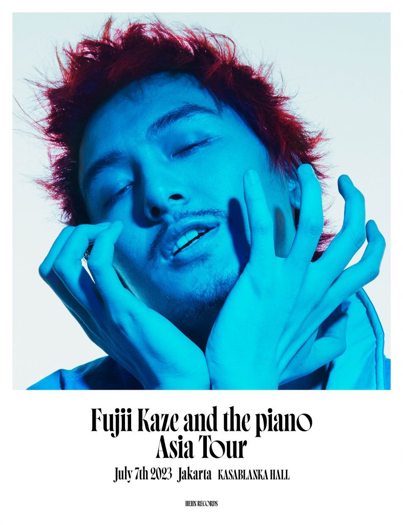 Fujii Kaze and the piano Asia Tour [Jakarta] | fujiikaze.com