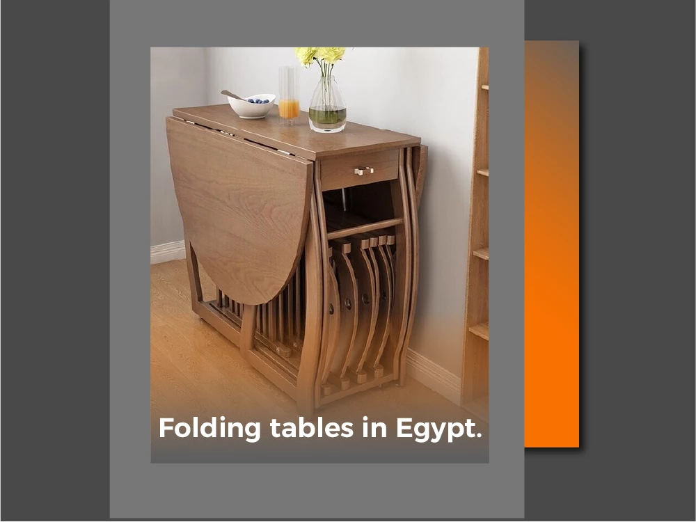 The Latest Foldable Table Designs in Egypt 2026