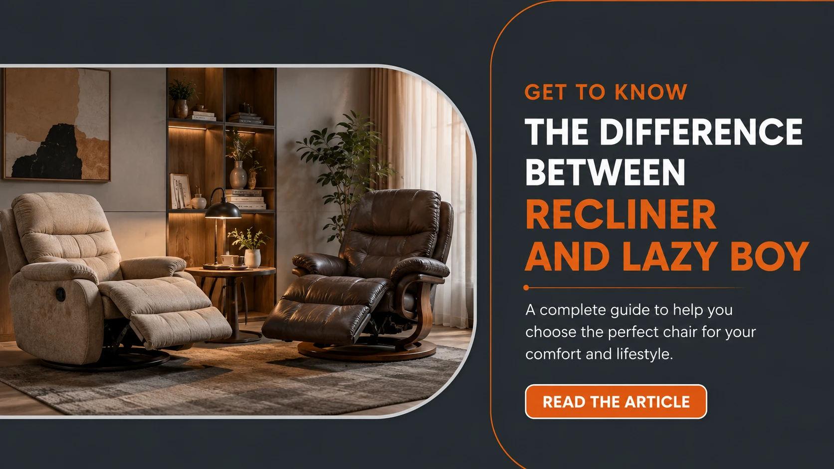 Learn the Difference Between a Recliner and a Lazy boy