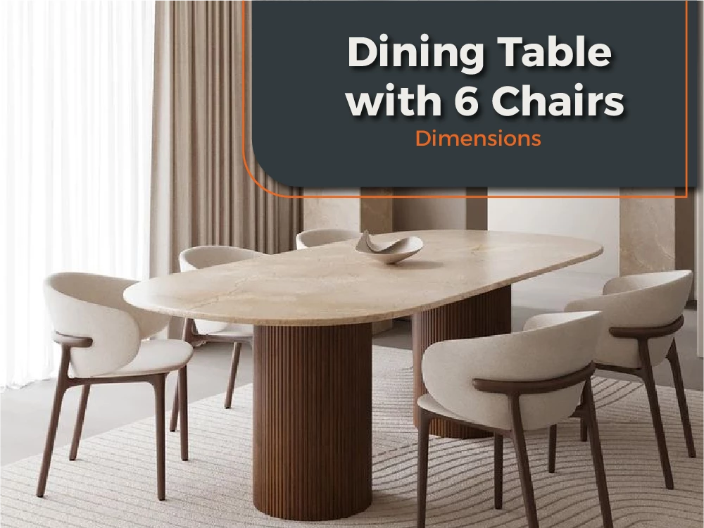 Dining Table Dimensions for 6 Chairs for a Perfect Room
