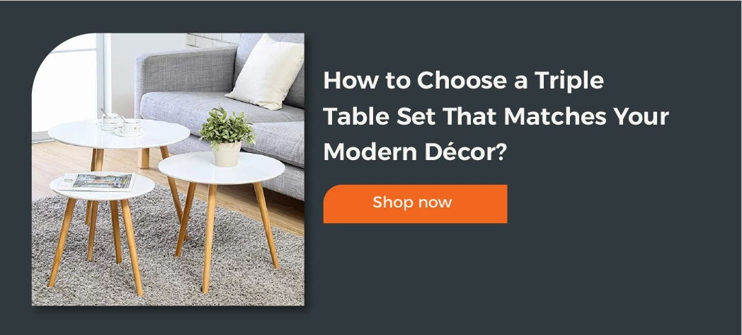 The Most Elegant Modern Triple Table Set for a Stylish Home
