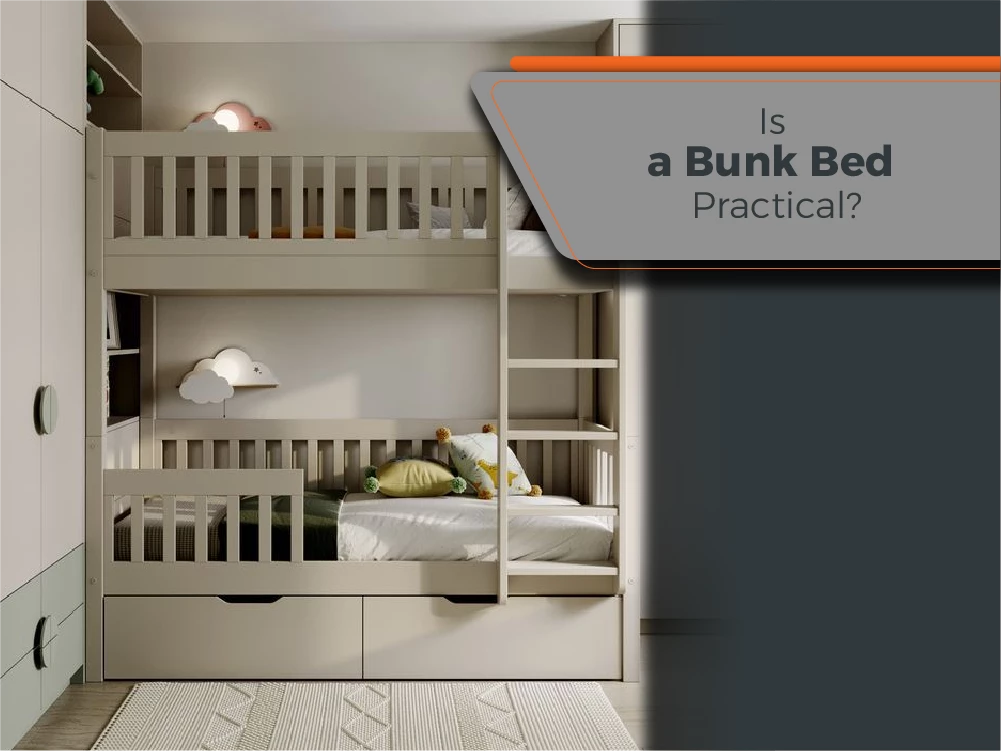 Is The Bunk Bed Practical