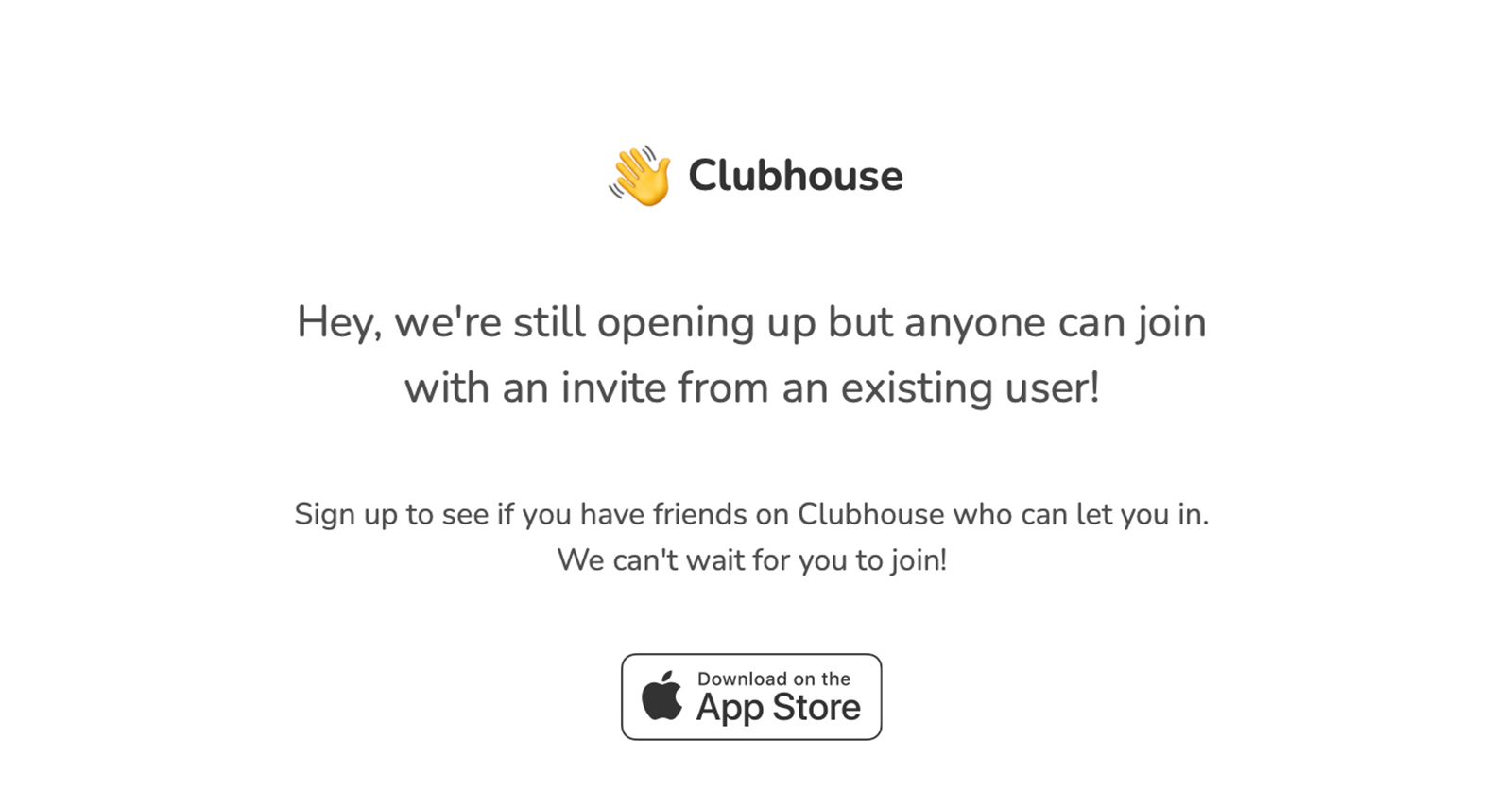 想要進入Clubhouse，需要先被會員邀請。