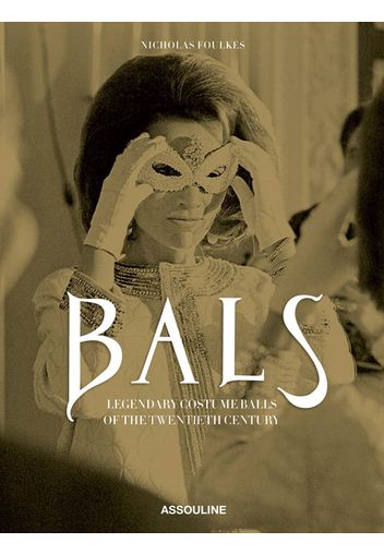 Assouline "Bals: Legendary Costume Balls of the Twentieth Century" Buch - Mehrfarbig