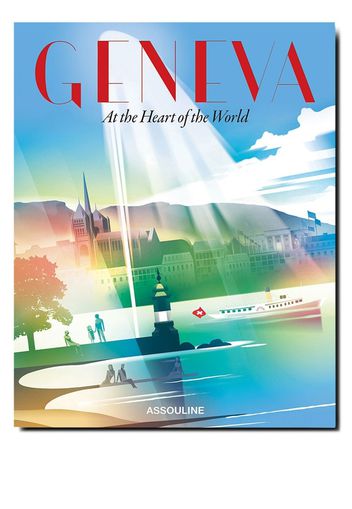 Assouline Geneva: At the Heart of the World - Weiß