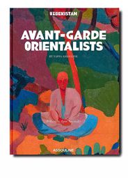 Assouline Uzbekistan: Avant-Garde Orientalists hardback book - Rot