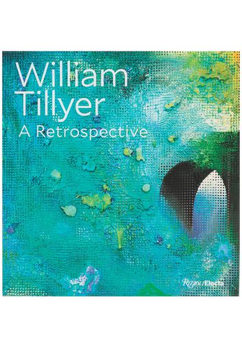 Rizzoli William Tillyer: A Retrospective book - Blau