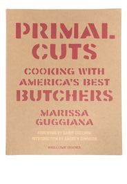 Rizzoli Primal Cuts: Cooking with America's Best Butchers cookbook - Braun