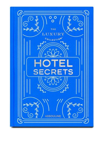 The Luxury Collection: Hotel Secrets