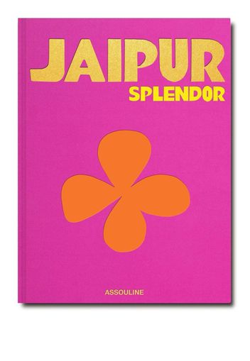 Assouline Jaipur Splendor coffee table book - Rosa