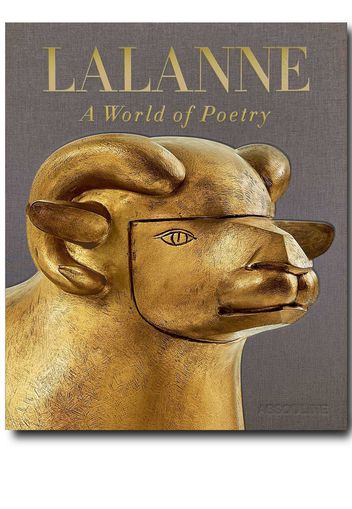 Assouline Lalanne: A World of Poetry by Jean-Gabriel Mitterrand - Marrone