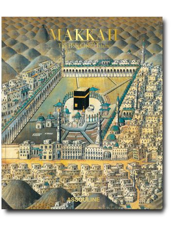 Assouline Libro Makkah. The Holy City of Islam - BLACK