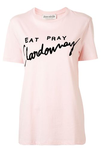 Eat Pray Chardonnay print T-shirt