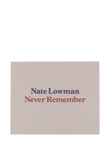 Rizzoli Nate Lowman Never Remember Book - Grigio