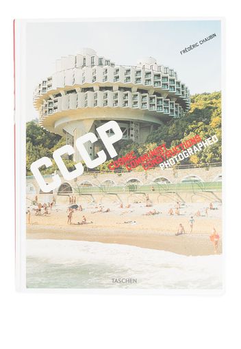 CCCP: Cosmic Communist Constructions Photographed