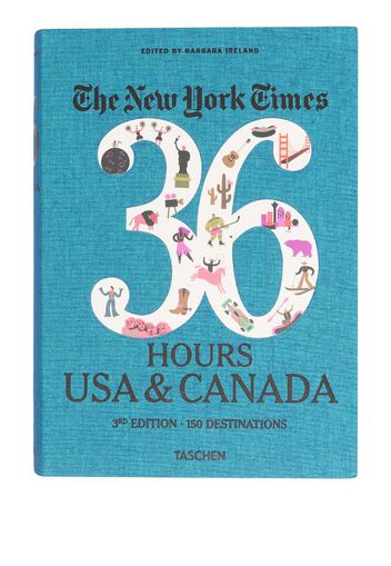 The New York Times 36 Hours: USA & Canada