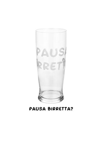 Bicchiere birra in vetro scritta Pausa birretta 500 ml