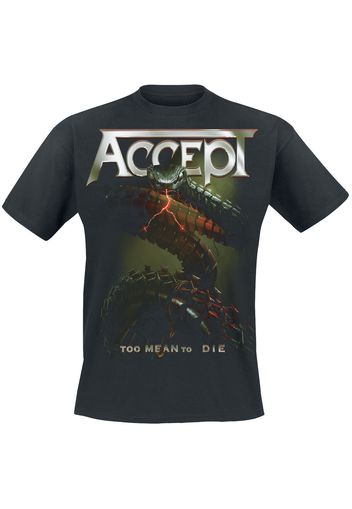 Accept - Too Mean To Die - T-Shirt - Uomo - nero