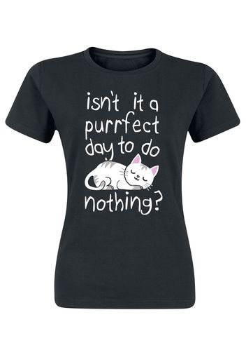 Isn't It A Purrfect Day To Do Nothing? -  - T-Shirt - Donna - nero