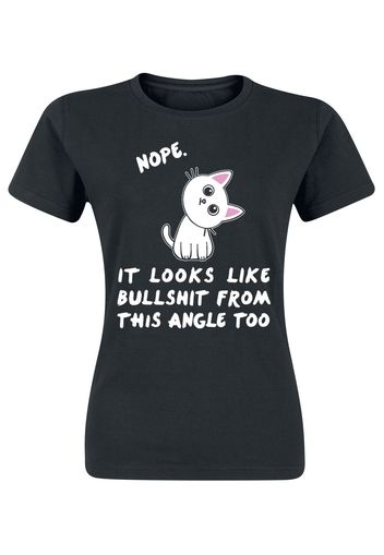 Nope. It Looks Like Bullshit From This Angle Too -  - T-Shirt - Donna - nero