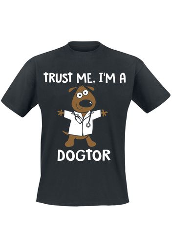 Trust Me, I'm A Dogtor -  - T-Shirt - Uomo - nero