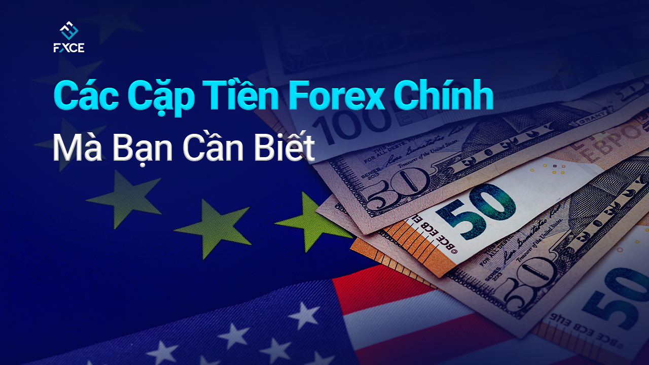 cặp tiền forex chính