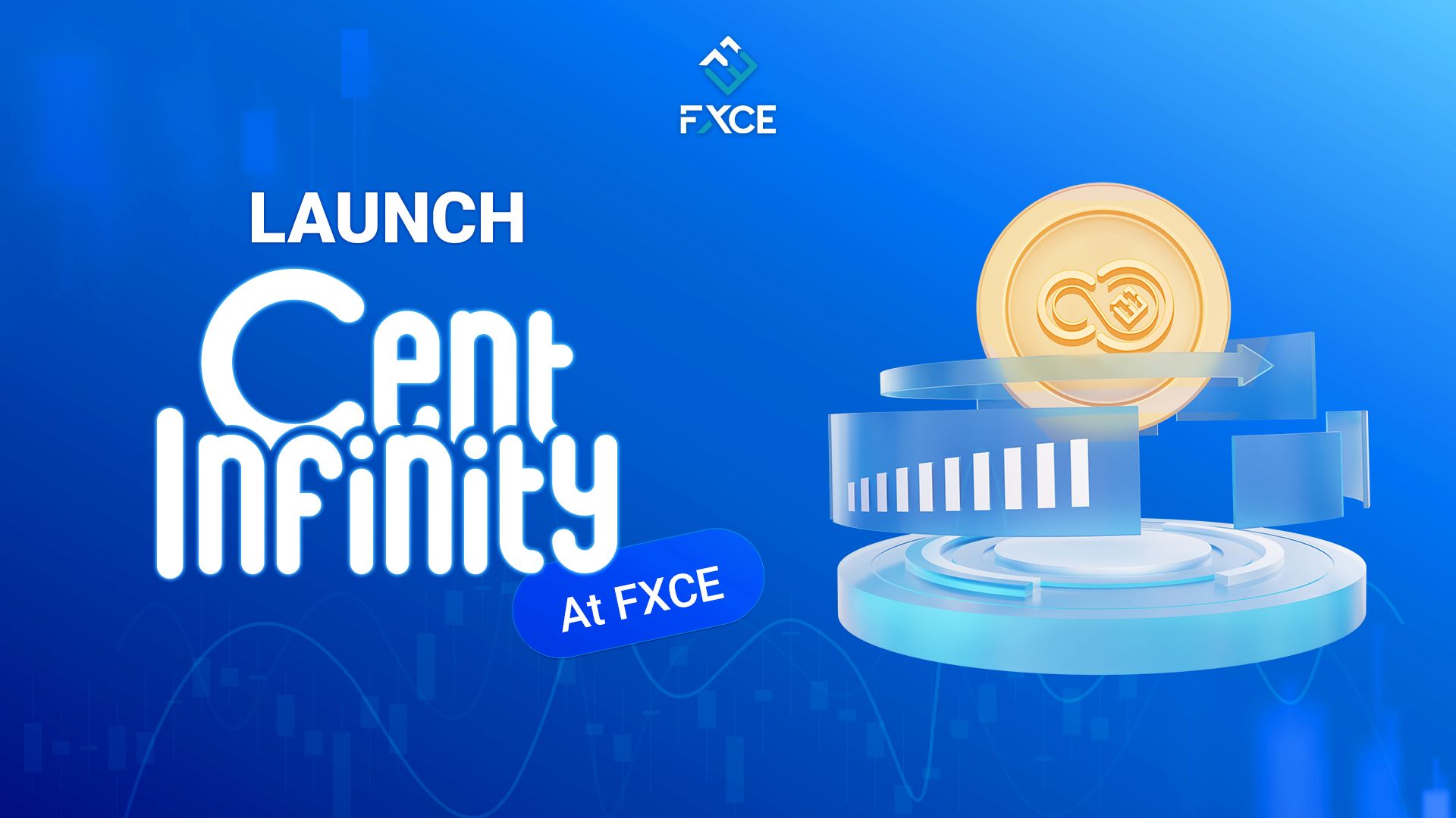 FXCE Cent Infinity