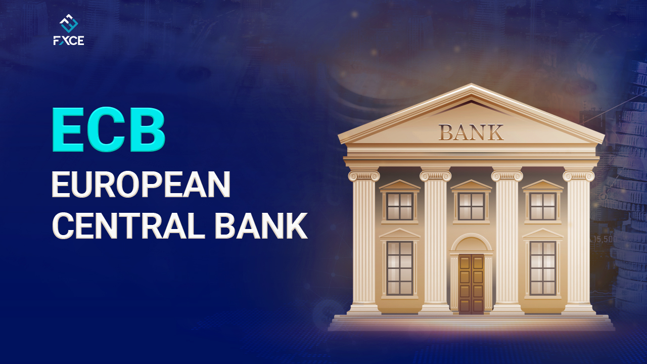 FXCE: Blog | What is ECB? The importance of the European Central Bank ...