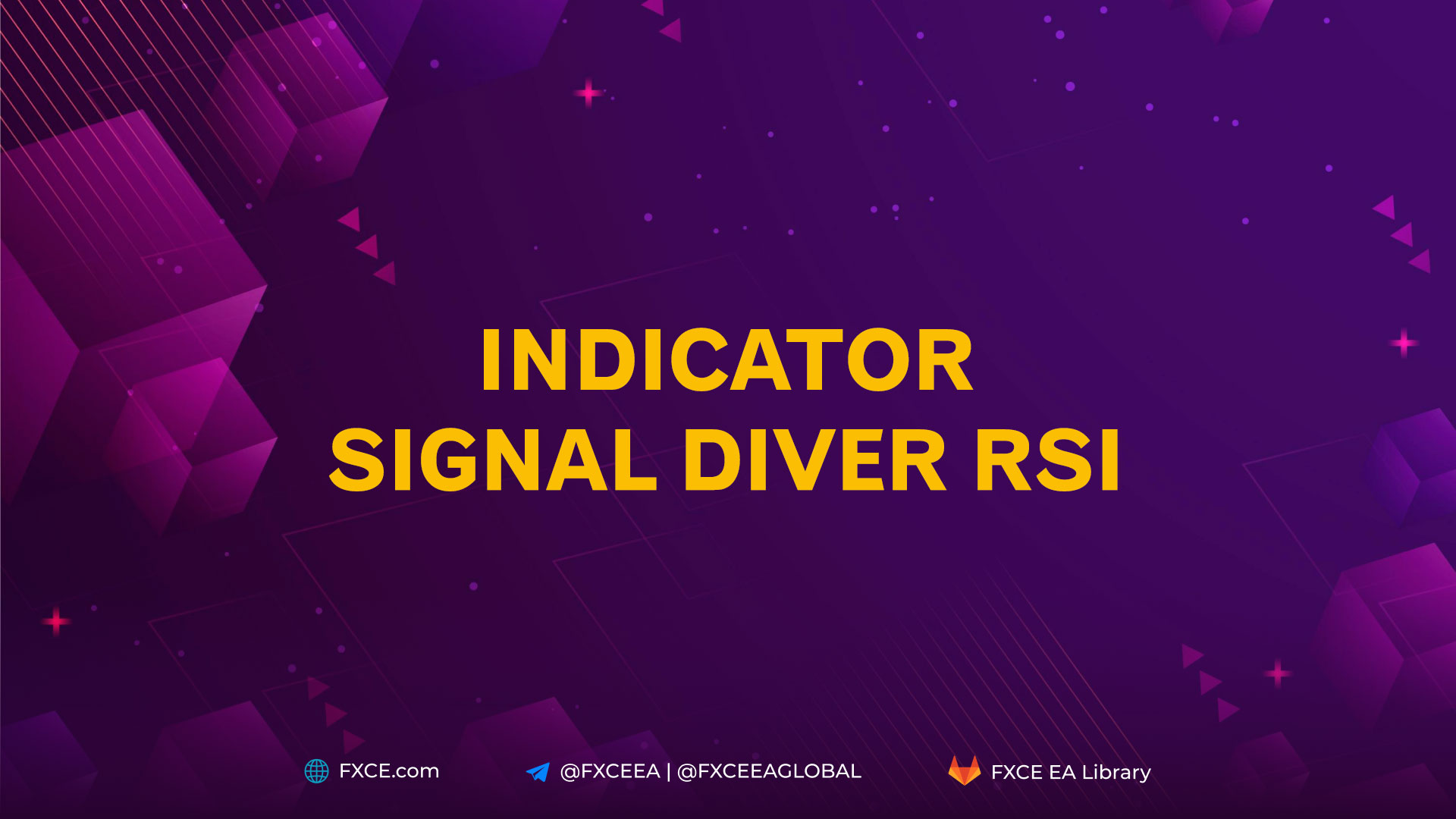 FXCE EA Signal Diver RSI