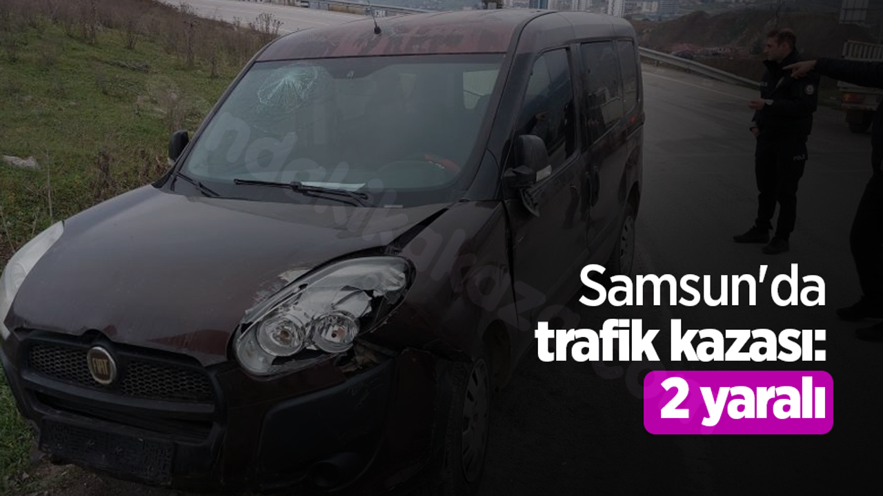 Samsun'da meydana gelen trafik kazasında 2 kişi yaralandı.