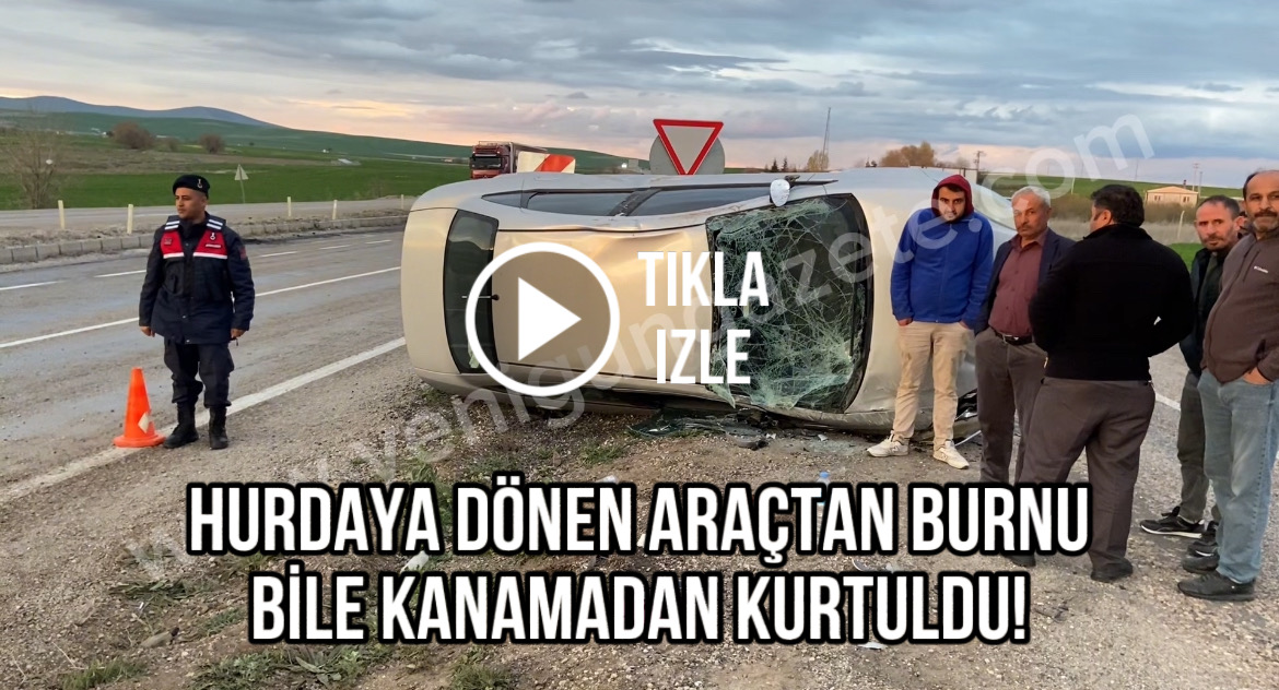 Araç enkazından yara almadan kurtulan kişi!