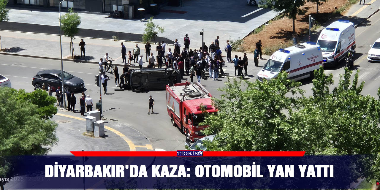 Diyarbakır’da kaza: otomobil yan yattı