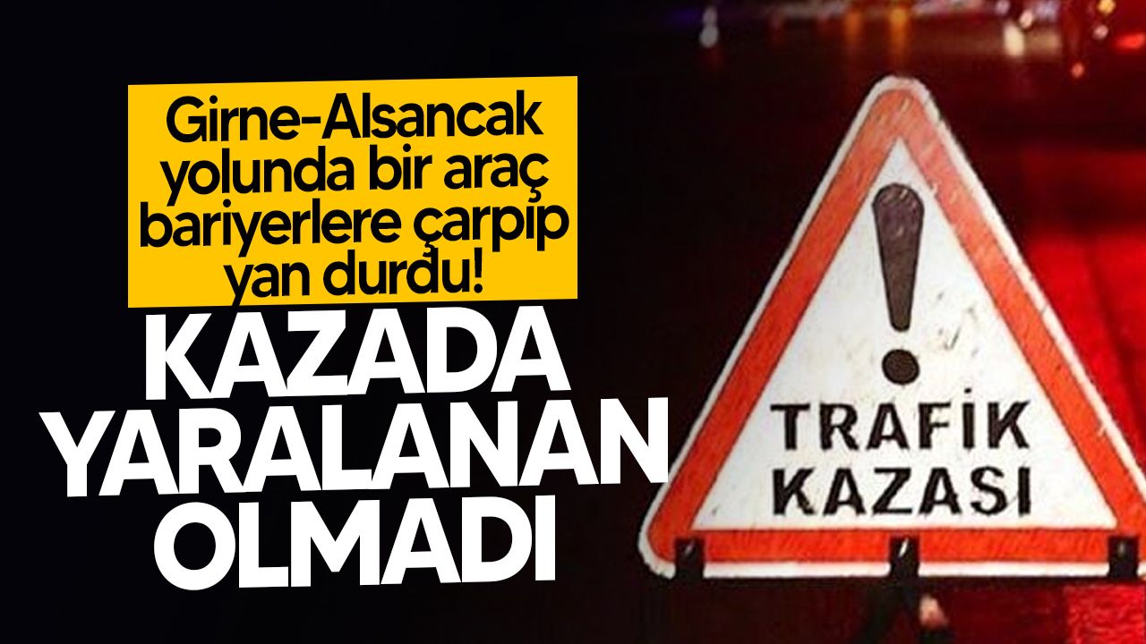 Girne-Alsancak yolunda trafik kazası