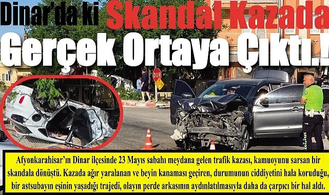 Dinar'da Skandal Kazanın Detayları Ortaya Çıktı!
