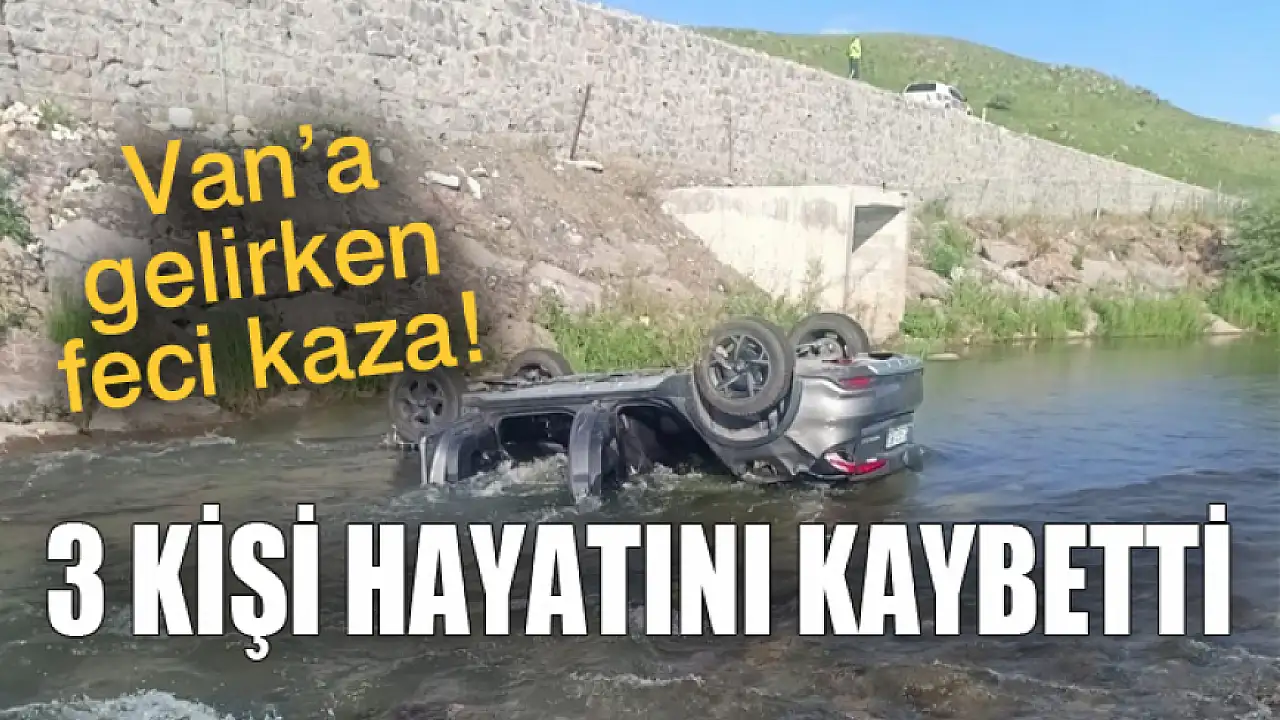 Van'a varırken ciddi bir trafik kazası meydana geldi, maalesef 3 kişi öldü.
