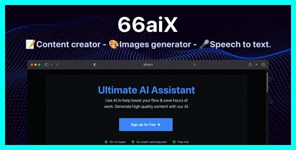 66aix – AI Content, Chat Bot, Images Generator & Speech to Text (SAAS)