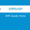 AMPforWP AMP Gravity Forms Plugin