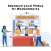 Advanced Local Pickup for WooCommerce