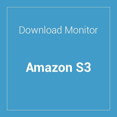 Download Monitor Amazon S3