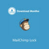 Download Monitor MailChimp Lock