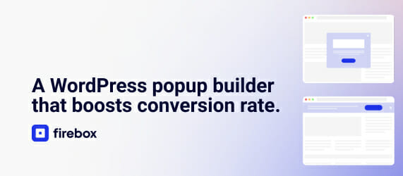 FireBox Pro – WordPress Popup Builder