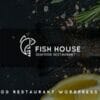 Fish House A Stylish Seafood Restaurant Cafe Bar WordPress Theme